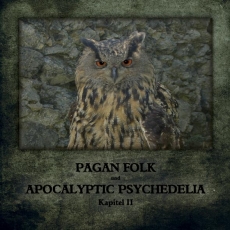Pagan Folk und Apocalyptic Psychedelia - Kaptel II CD