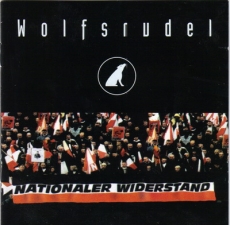 Wolfsrudel - Nationaler Widerstand CD