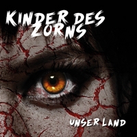 Kinder des Zorns - Unser Land CD