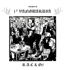 1a Vanguardia - The Best Of RAC & Oi CD
